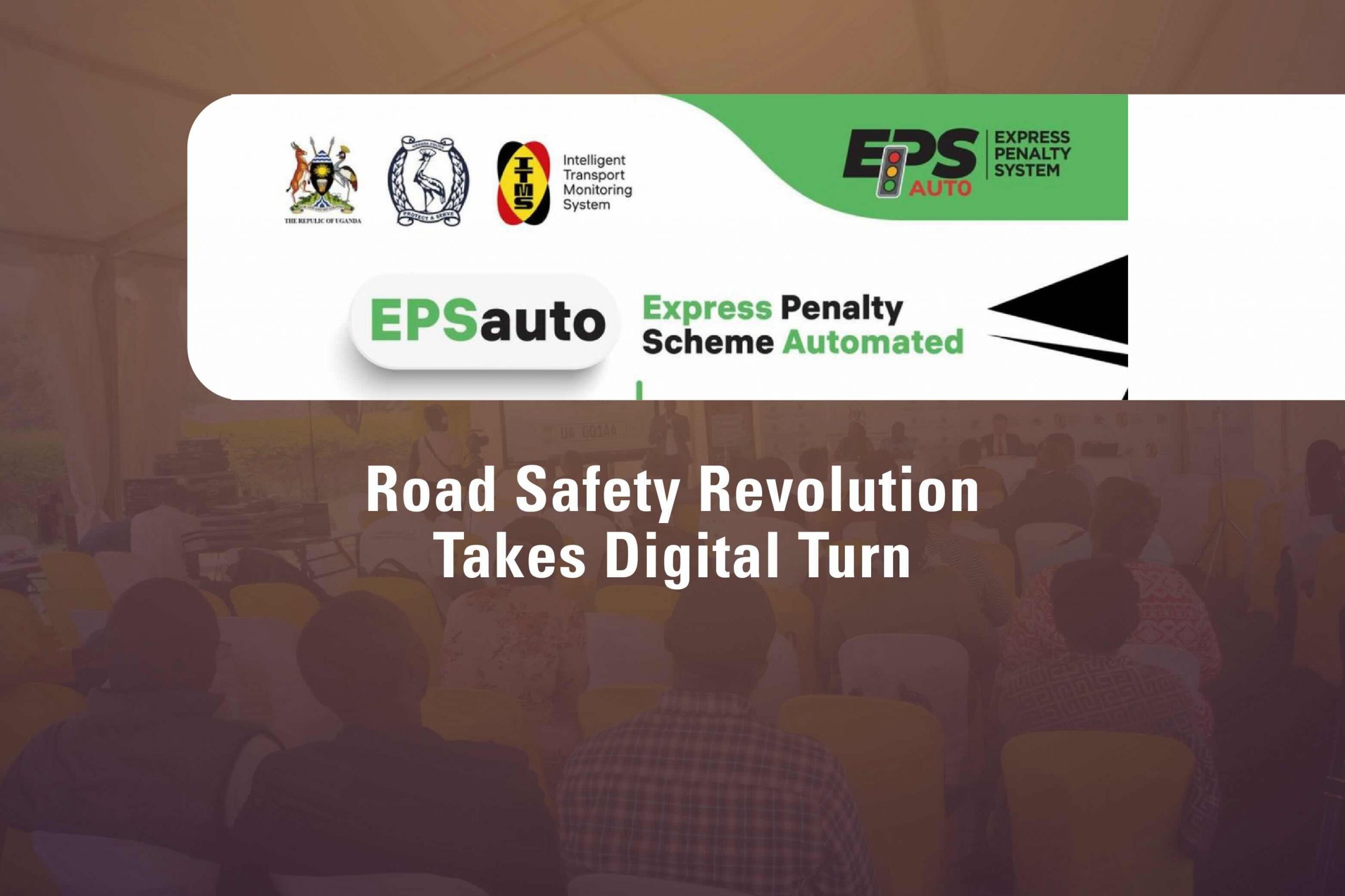 ITMS and EPSAuto: Uganda's Road Safety Revolution Takes Digital Turn